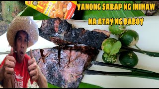 inihaw na atay ng baboy [upl. by Matronna]