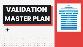 How to Write a Validation Master Plan [upl. by Fabrin]