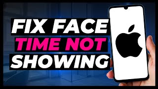 How to Fix FaceTime Not Showing in iPhone Settings [upl. by Clementina]