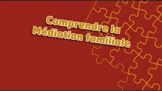 Comprendre La Médiation Familiale  REPORTAGE [upl. by Mobley]