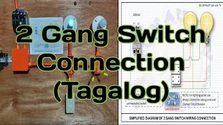 2 Gang Switch Connection Tagalog [upl. by Rustin]