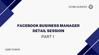 Business Manager Detail session Part 1  Aqib zaman  latest facebook ads course [upl. by Harat]