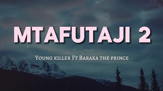 Young Killer Msodoki Ft Baraka The Prince  Mtafutaji ll Lyrics Video [upl. by Acinorav440]