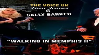 Tom Jones amp Sally Barker quotWalking In Memphis IIquot  The 2nd verse  Soulful Duos Rendition [upl. by Assirrac]