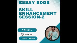 How to write UPSC CSE Essay Skill Enhancement  Session2 Essay Edge by Farees sir [upl. by Leeda]