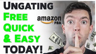 How To Get Ungated On Amazon FBA 2024 QUICK FREE amp EASY Secret Method [upl. by Meirrak]