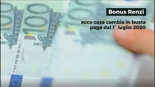 Bonus Renzi addio ecco cosa cambia in busta paga dal 1° luglio 2020 [upl. by Mcknight]