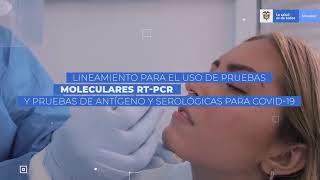 Lineamiento uso de pruebas moleculares RTPCR y pruebas de antígeno y serológicas para COVID19 [upl. by Cicily]