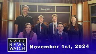 NAIT NewsWatch Show 4B  November 1 2024 [upl. by Enomrej964]