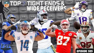 NFLs 2024 Top 7 WIDE RECEIVERS amp TIGHT ENDS Show  Full Sport Press Podcast Episode 525  72924 [upl. by Ymme]