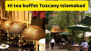 Tuscany hi tea buffet Islamabad which one is the best hi tea buffet in twin citieshi tea review [upl. by Behrens706]