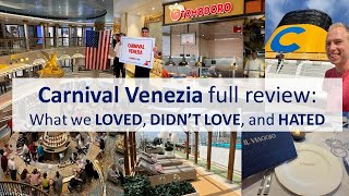 Full Review of the Carnival Venezia cruise ship We tell you what we loved didnt love and hated [upl. by Elnora991]