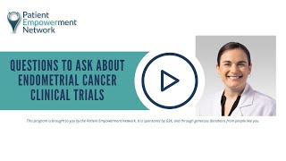 Questions to Ask About Endometrial Cancer Clinical Trials [upl. by Cumings]