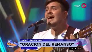 Nacho Leguizamon Oración del Remanso Tu Fabuloso Finde [upl. by Enotna]