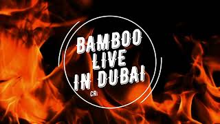 214 Bamboo Live in Dubai Sound Check [upl. by Annavoeg]