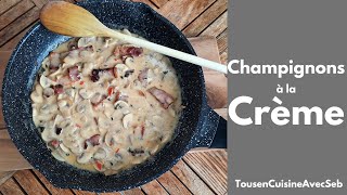 SAUCE CHAMPIGNONS à la CRÈME Tous en cuisine avec Seb [upl. by Kauppi]