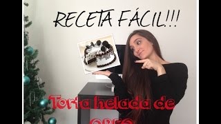 Torta helada de oreo en 10 min  RECETA FÁCIL [upl. by Bigner]