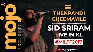 Thenpandi Cheemayile by Sid Sriram  MILFF2017 KUALA LUMPUR  Mojo Projects [upl. by Winnick]