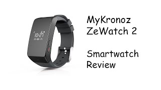 MyKronoz ZeWatch 2 Smartwatch Review [upl. by Ennovi]