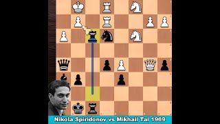 Mikhail Tal is a Genius  Nikola Spiridonov vs Mikhail Tal 1969 [upl. by Annaej]