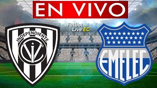 INDEPENDIENTE DEL VALLE vs EMELEC EN VIVO [upl. by Arza877]