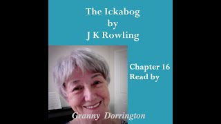 Chapter 16 of The Ickabog by JK Rowling [upl. by Arahsat58]