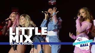 Little Mix  Black Magic Live At Capital’s Summertime Ball 2017 [upl. by Turne797]