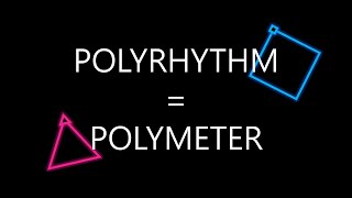 Polyrhythm  Polymeter [upl. by Shrier]