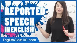 Reported Speech in English  How to Report Dialogues and Questions [upl. by Nyvar]