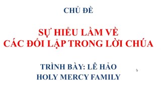 Sự hiểu lầm về các đối lập trong kinh Thánh [upl. by Weinstein142]