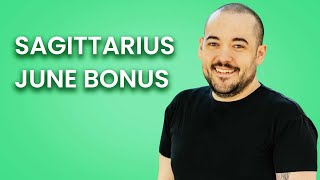 Sagittarius Takes Off Quickly June Bonus [upl. by Punke]