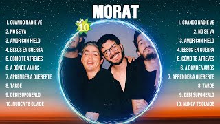 Morat Mix Éxitos Lo Mas Nuevo 2023  Lo Mejor Canciones [upl. by Nitz]