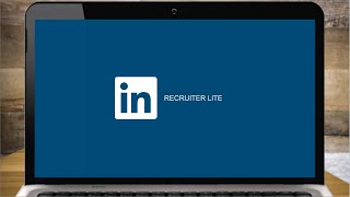 Introduction to LinkedIn Recruiter Lite [upl. by Uy]