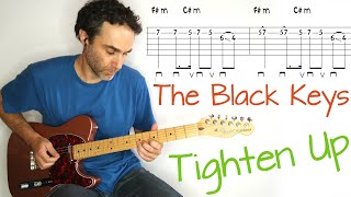 The Black Keys  Tighten Up  guitar lesson  tutorial  cover with tab [upl. by Eppesiug]