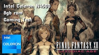 Final Fantasy XII Zodiac Age Intel Celeron N4500 8gb ram gaming test [upl. by Enniotna809]