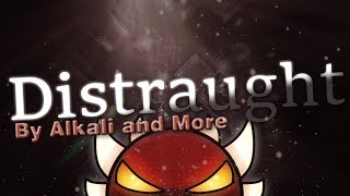 Geometry Dash Extreme Demon Distraught by Alkali and More  On Stream [upl. by Ahsenrac]