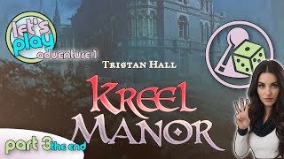 Lets play Kreel Manor  Adventure 1  Part 3 The End [upl. by Crotty]