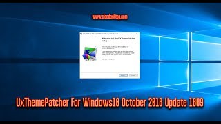 UxThemePatcher For Windows10 October 2018 Update 1809 [upl. by Archy]