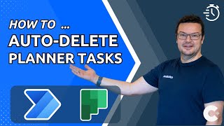 UPDATED Automatically Delete Planner tasks Using Power Automate [upl. by Narut823]