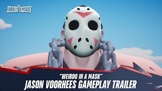 MultiVersus  Official Jason Voorhees quotWeirdo in a Maskquot Gameplay Trailer [upl. by Ursulina]