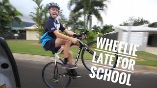 Wheelie Late For School [upl. by Enawd]