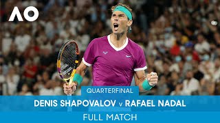 Denis Shapovalov v Rafael Nadal Full Match QF  Australian Open 2022 [upl. by Beau27]