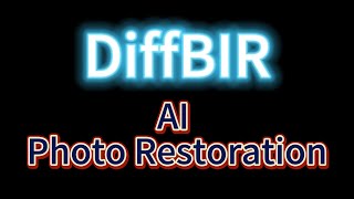 DiffBIR AI Image Restoration Model [upl. by Azeret]