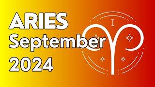 Aries September 2024 Monthly Tarot Reading [upl. by Ahsiekim]