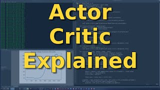 Everything You Need To Master Actor Critic Methods  Tensorflow 2 Tutorial [upl. by Nyllaf]