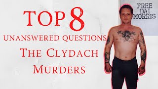 8 things in the CLYDACH MURDERS case that DONT MAKE SENSE [upl. by Leahcir601]