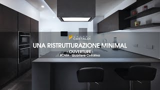 Ristrutturare Casa  Roma quartiere Collatino  Una ristrutturazione in stile minimal [upl. by Ahsele157]