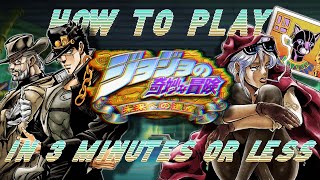 How to Play JoJos Bizarre Adventure Heritage For The Future in 3 Minutes or Less [upl. by Analim]