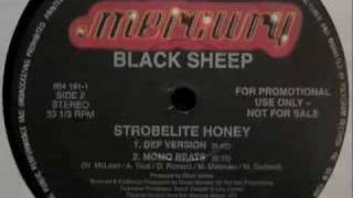 Black Sheep  Strobelite Honey Def Version [upl. by Ohare]