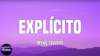 Myke Towers  Explícito Lyrics [upl. by Daryn]